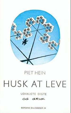 'Husk at leve' - Brugt bog - Piet Hein