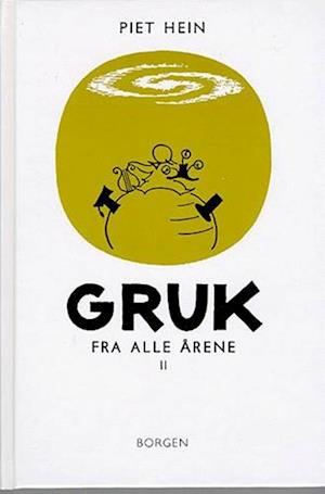'Gruk fra alle årene - 2' - Brugt bog - Piet Hein