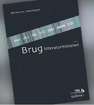 'Brug litteraturhistorien' - Brugt bog - Mads Rangvid og Mimi Sørensen