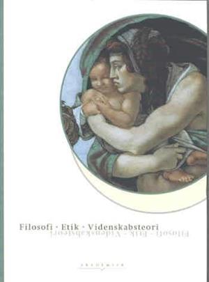 'Filosofi, etik, videnskabsteori' - Brugt bog - Torben E. Andreasen