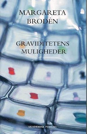'Graviditetens muligheder' - Brugt bog - Margareta Brodén