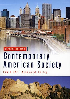'Contemporary American society' - Brugt bog - David E. Nye