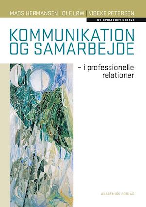 'Kommunikation og samarbejde' - Brugt bog - Mads Hermansen, Ole Løw og Vibeke Petersen