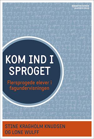 'Kom ind i sproget' - Brugt bog - Lone Wulff og Stine Kragholm Knudsen