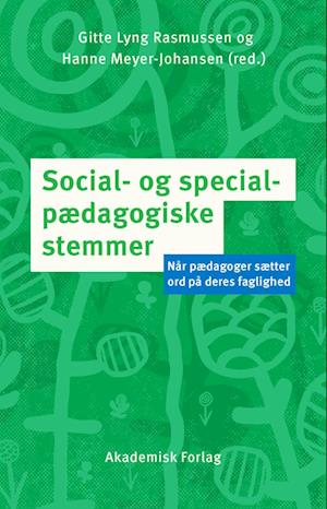 'Social- og specialpædagogiske stemmer' - Brugt bog - Gitte Lyng Rasmussen og Hanne Meyer-Johansen