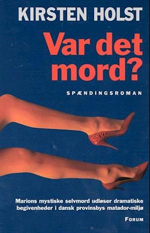 'Var det mord?' - Brugt bog - Kirsten Holst