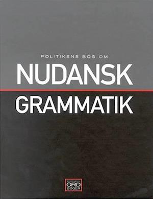 'Politikens Nudansk grammatik' - Brugt bog - Christian Becker-Christensen og Peter Widell