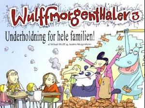'Underholdning for hele familien!' - Brugt bog - Mikael Wulff