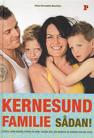 'Kernesund familie sådan!' - Brugt bog - bogklub LR forfatter