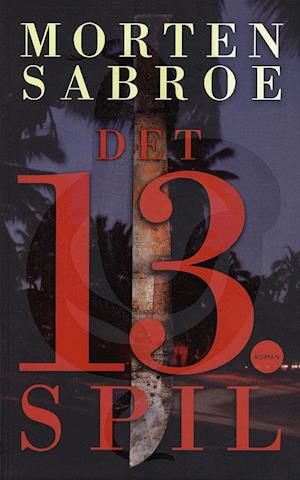 'Det 13. spil' - Brugt bog - Morten Sabroe