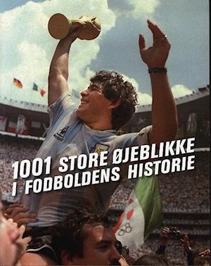 '1001 store øjeblikke i fodboldens historie' - Brugt bog - Jakob Harden