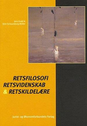 'Retsfilosofi, retsvidenskab og retskildelære' - Brugt bog - mfl og Schaumburg-Müller S