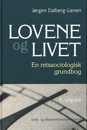 'Lovene og livet' - Brugt bog - Jørgen Dalberg-Larsen