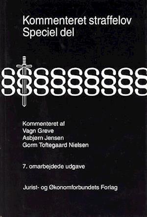'Kommenteret straffelov. Speciel del' - Brugt bog - Vagn Greve