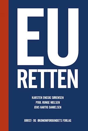 'EU-retten' - Brugt bog - Jens Hartig Danielsen, Karsten Engsig Sørensen og Poul Runge Nielsen