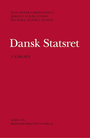'Dansk Statsret' - Brugt bog - Jens Peter Christensen, Jørgen Albæk Jensen og Michael Hansen Jensen