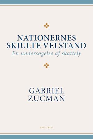 'Nationernes skjulte velstand' - Brugt bog - Gabriel Zucman