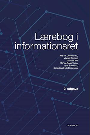 'Lærebog i informationsret' - Brugt bog - Jens Schovsbo, Morten Rosenmeier, Sebastian Felix Schwemer, Thomas Riis, Udgivelse på vej af Henrik