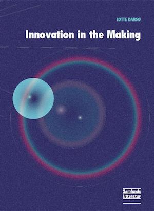 'Innovation in the making' - Brugt bog - Lotte Darsø
