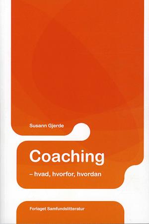 'Coaching - hvad, hvorfor, hvordan' - Brugt bog - Susann Gjerde