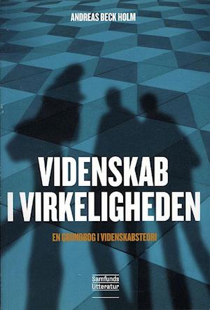 'Videnskab i virkeligheden' - Brugt bog - Andreas Beck Holm
