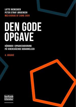 'Den gode opgave' - Brugt bog - Lotte Rienecker og Peter Stray Jørgensen