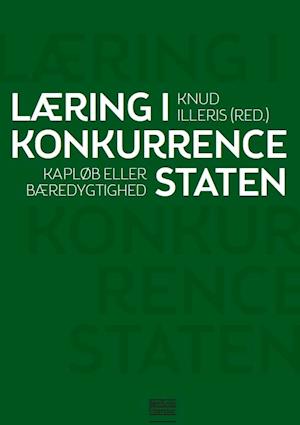 'Læring i konkurrencestaten' - Brugt bog - Knud Illeris
