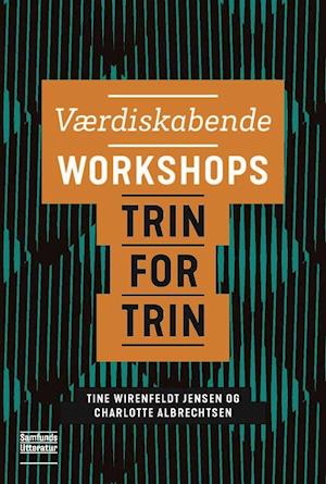 'Værdiskabende workshops' - Brugt bog - Charlotte Albrechtsen og Tine Wirenfeldt Jensen