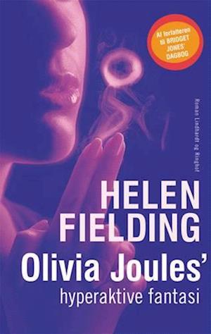 'Olivia Joules' hyperaktive fantasi' - Brugt bog - Helen Fielding