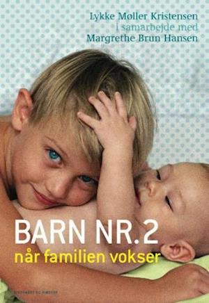 'Barn nr. 2' - Brugt bog - Lykke Møller Kristensen og Margrethe Brun Hansen