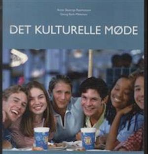 'Det kulturelle møde' - Brugt bog - Anne Skaarup Rasmussen og Georg Bank-Mikkelsen