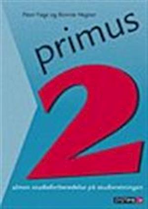 'Primus- Almen studieforberedelse på studieretningen' - Brugt bog - Bonnie Hegner og Peter Føge