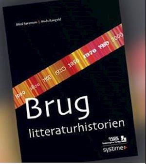 'Brug litteraturhistorien' - Brugt bog - Mads Rangvid og Mimi Sørensen