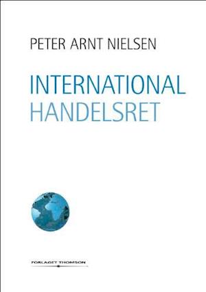 'International handelsret' - Brugt bog - Peter Arnt Nielsen