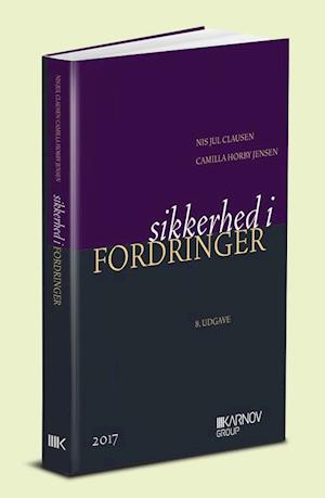 'Sikkerhed i fordringer' - Brugt bog - Camilla Hørby Jensen og Nis Jul Clausen