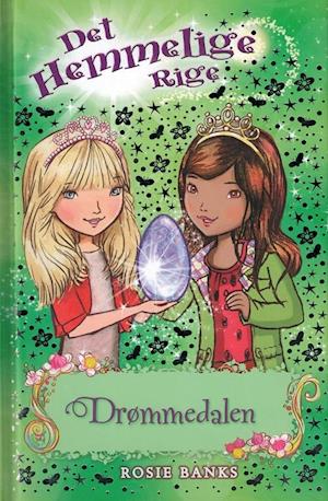 'Det Hemmelige Rige 9: Drømmedalen' - Brugt bog - Rosie Banks