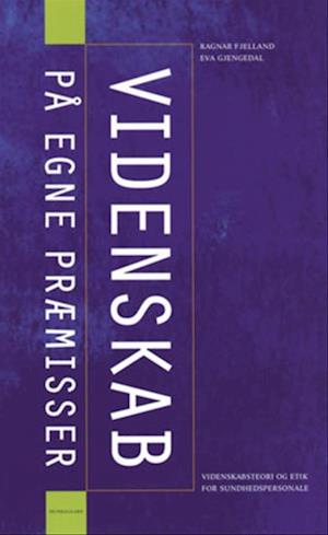 'Videnskab på egne præmisser' - Brugt bog - Eva Gjengedal og Ragnar Fjelland