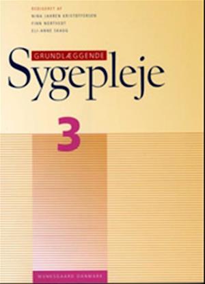 'Grundlæggende sygepleje bd. 3' - Brugt bog - Eli-Anne Skaug, Finn Nortvedt og Nina Jahren Kristoffersen
