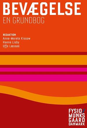 'Bevægelse' - Brugt bog - Alex de Vries, Anne-Merete Kissow, Bent Bak, Ellen Kastberg Hinrichsen, Hanne Lisby, Helle Højsgaard