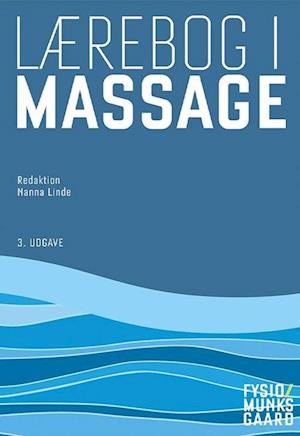 'Lærebog i massage' - Brugt bog - Anette Klahr, Bente Danneskiold-Samsøe, Birte Carstensen, Christian Neergaard, Else Marie Bartels, G