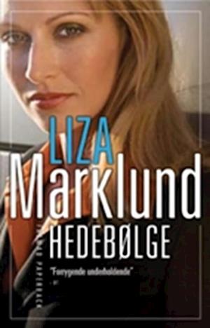 'Hedebølge' - Brugt bog - Liza Marklund