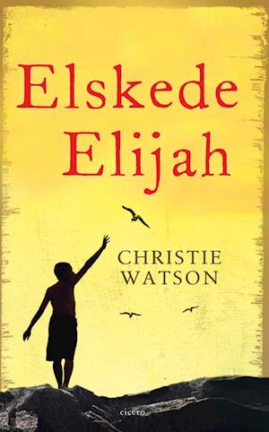 'Elskede Elijah' - Brugt bog - Christie Watson