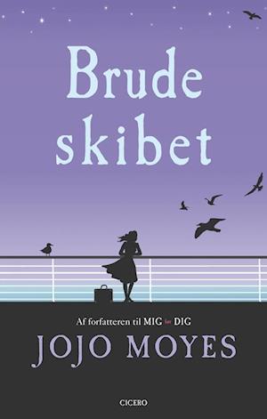 'Brudeskibet' - Brugt bog - Jojo Moyes