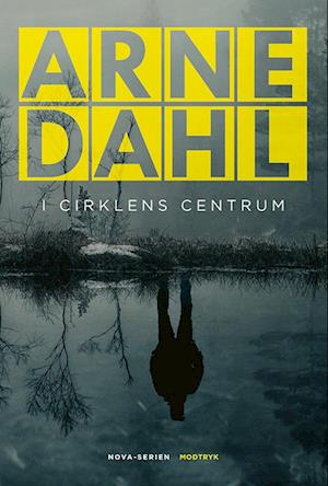 'I cirklens centrum' - Brugt bog - Arne Dahl