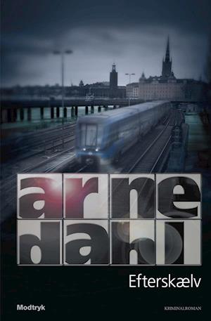 'Efterskælv' - Brugt bog - Arne Dahl