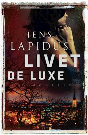 'Livet de luxe' - Brugt bog - Jens Lapidus