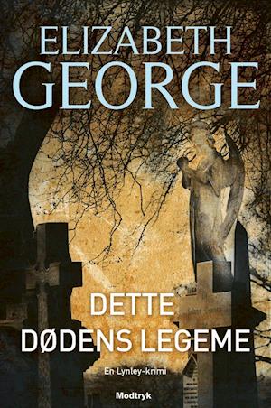 'Dette dødens legeme' - Brugt bog - Elizabeth George