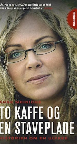 'To kaffe og en staveplade' - Brugt bog - Anne Meiniche