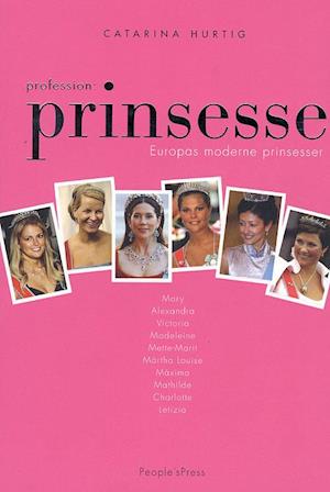'Profession: Prinsesse' - Brugt bog - Catarina Hurtig