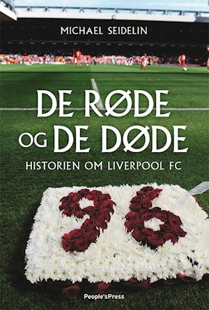 'De røde og de døde' - Brugt bog - Michael Seidelin